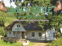 Gospodarstwo Agroturystyczne DOM W KOTLE